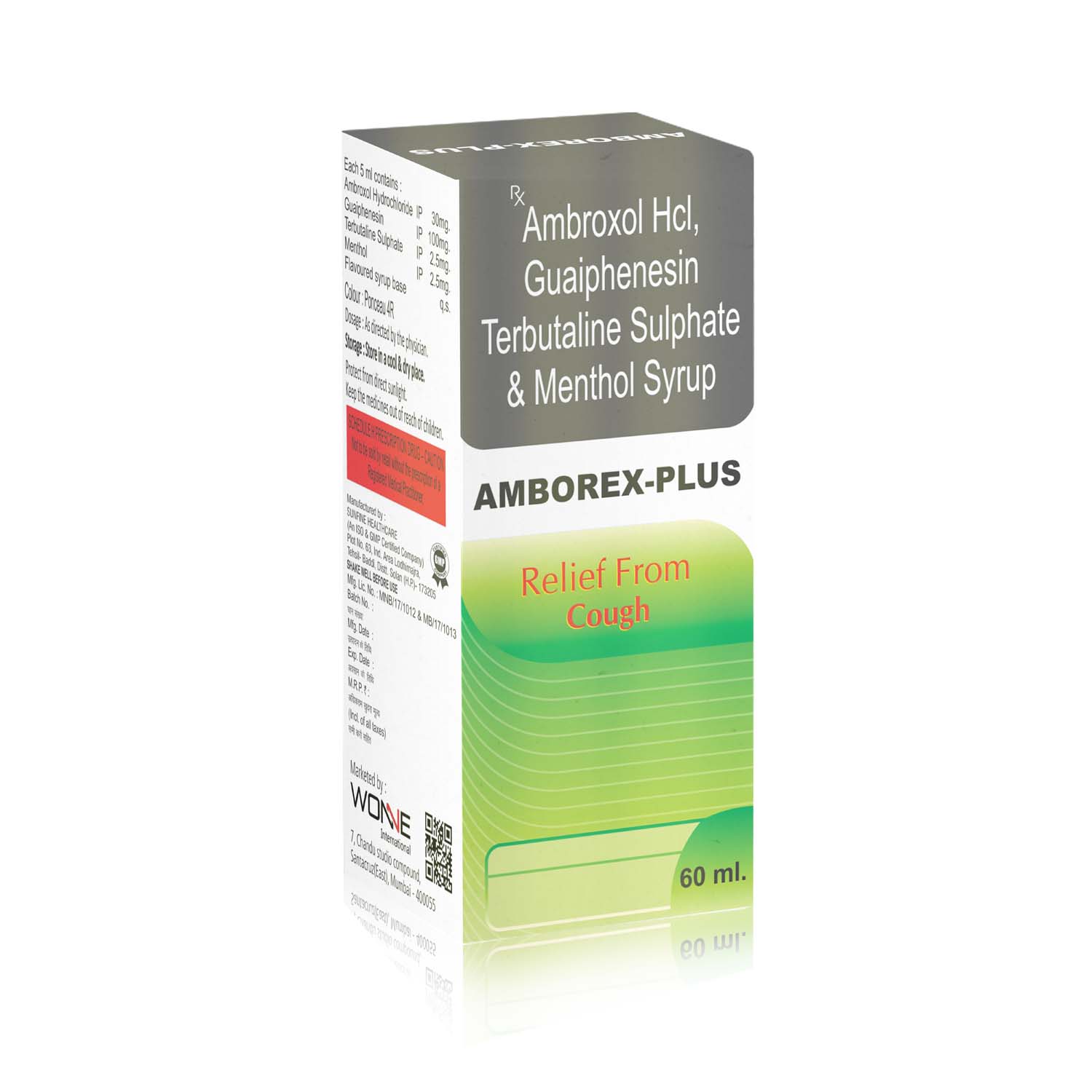 Ambroxol Hydrochloride 30 mg + Guaiphensin IP 100 mg + Terbutaline Sulphate 2.5 mg + Menthol 2.5 mg SYRUP